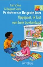 Opgepast, ik lust een hele boekenkast / De kinderen van de, Verzenden, Gelezen, Carry Slee