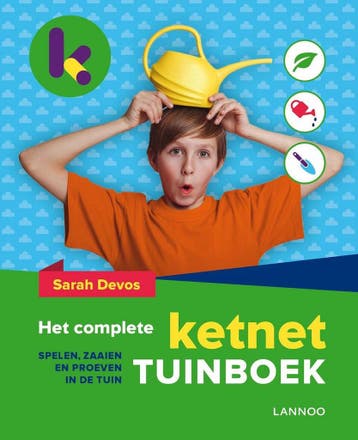 Het complete Ketnet tuinboek / Ketnet 9789401433204, Verzenden, Zo goed als nieuw, Sarah Devos