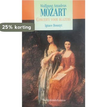 Mozart. Concerti voor blazers 9789061519669 Bossuyt, Verzenden, Zo goed als nieuw, Bossuyt