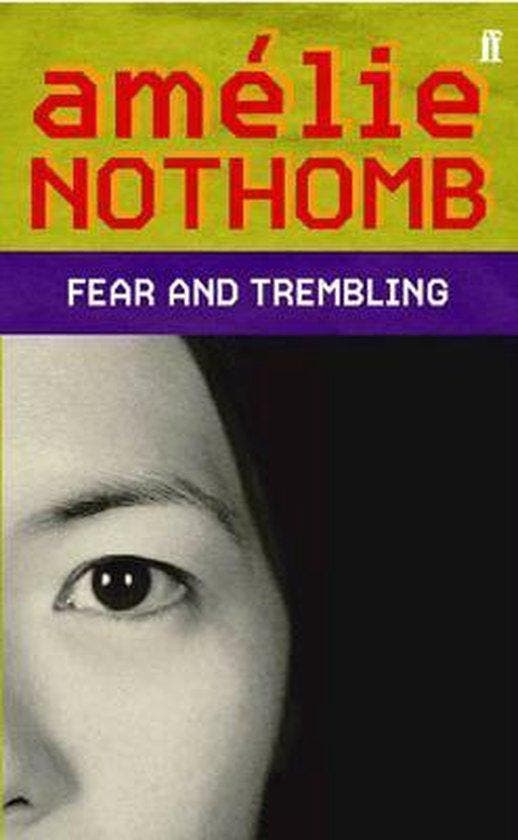 Fear & Trembling 9780571220489 Amelie Nothomb, Livres, Langue | Anglais, Envoi