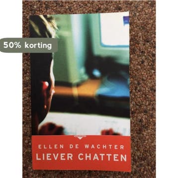 Liever chatten / Boektoppers 9789034519306 E. de Wachter, Boeken, Verzenden, Gelezen, E. de Wachter