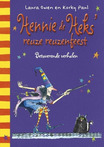 Reuze reuzenfeest / Hennie de Heks 9789089413826 Korky Paul, Verzenden, Zo goed als nieuw, Korky Paul