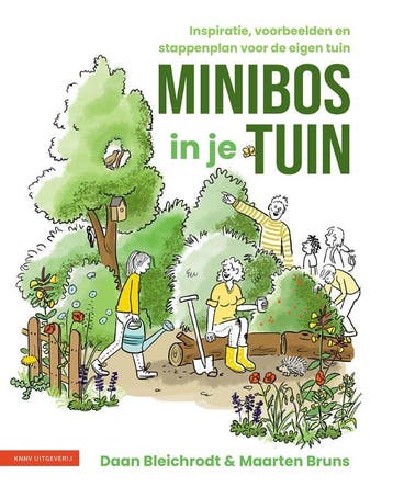 Minibos in je tuin 9789050118927 Daan Bleichrodt, Verzenden, Zo goed als nieuw, Daan Bleichrodt