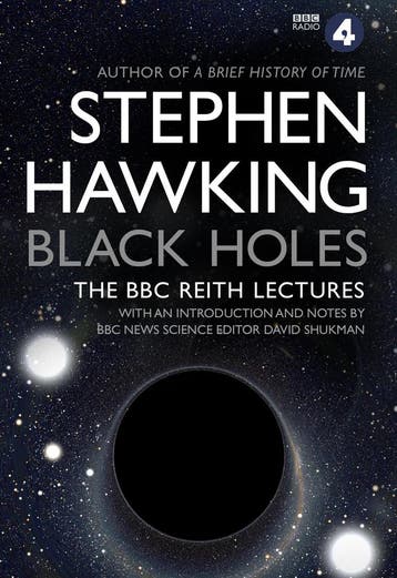 Black Holes: The Reith Lectures 9780857503572, Verzenden, Zo goed als nieuw, Stephen (University of Cambridge) Hawking