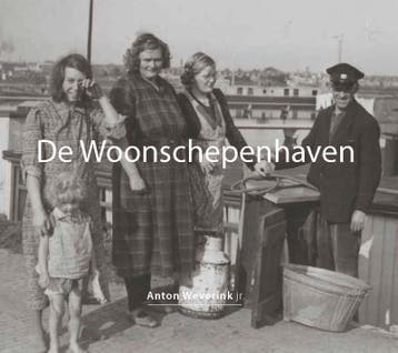 De Woonschepenhaven 9789079624065 Anton Weverink jr., Verzenden, Zo goed als nieuw, Anton Weverink jr.
