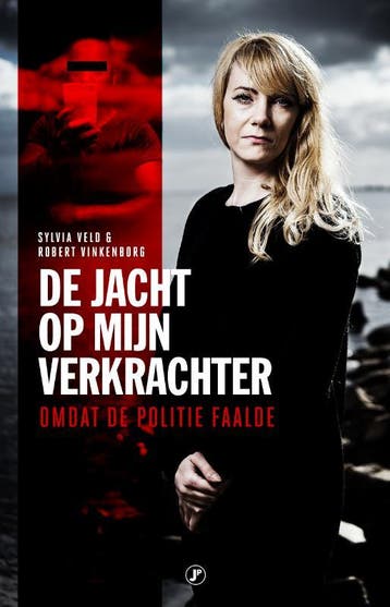 De jacht op mijn verkrachter 9789089756626 Sylvia Veld, Verzenden, Sylvia Veld