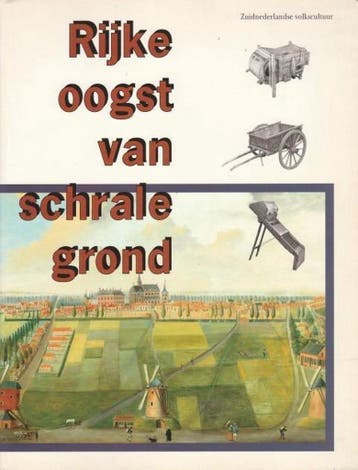 Rijke oogst van schrale grond 9789066302778, Verzenden