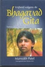 VRIJHEID VOLGENS DE BHAGAVAD GITA 9789080599918 M. Patel, Verzenden, Gelezen, M. Patel