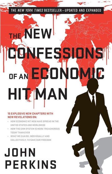 The New Confessions of an Economic Hit Man 9781626566743, Verzenden, Zo goed als nieuw, John Perkins