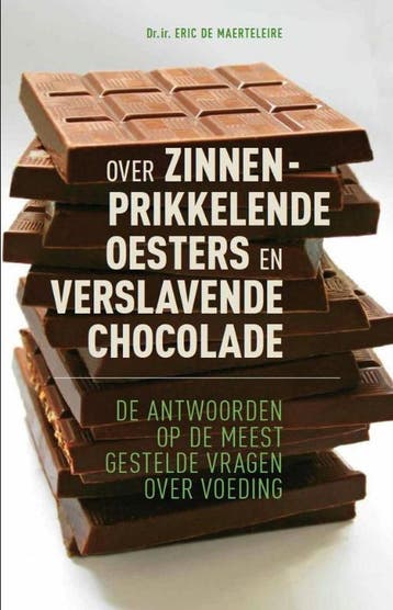 Over zinnenprikkelende oesters en verslavende chocolade, Verzenden, Gelezen, E. De Maerteleire
