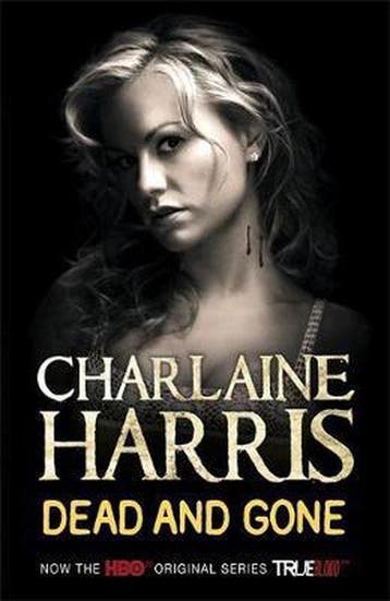 Dead And Gone 9780575085527 Charlaine Harris, Boeken, Verzenden, Gelezen, Charlaine Harris