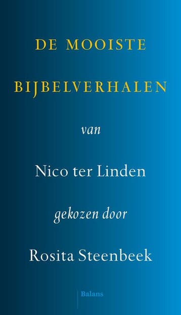 De mooiste Bijbelverhalen - Nico ter Linden - 9789463822985, Boeken, Verzenden, Nieuw