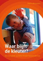 Waar blijft de kleuter? 9789088509346 Helma Brouwers, Boeken, Verzenden, Gelezen, Helma Brouwers