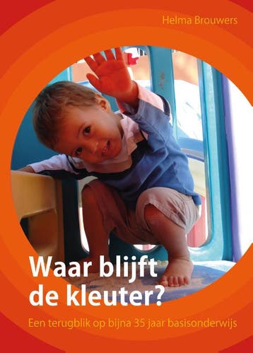 Waar blijft de kleuter? 9789088509346 Helma Brouwers, Boeken, Verzenden, Gelezen, Helma Brouwers