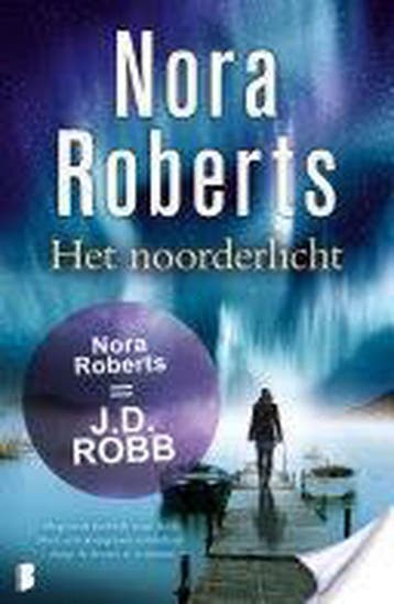 Het noorderlicht 9789022560600 Nora Roberts, Verzenden, Nora Roberts
