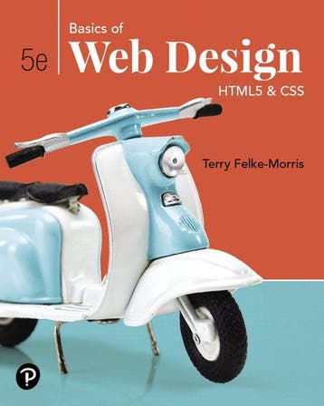 Basics of Web Design 9780135225486 Terry Felke-Morris, Verzenden, Terry Felke-Morris