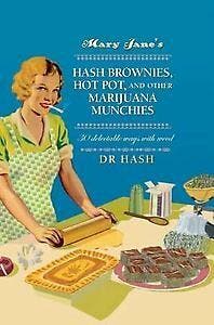 Mary Jane’s Hash Brownies, Hot Pot, and Other Marijuana, Verzenden, Dr Hash