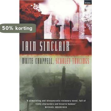 White Chappell, Scarlet Tracings 9781862075054 Iain Sinclair, Verzenden, Iain Sinclair