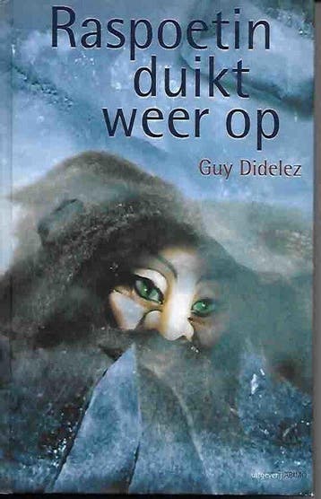 Raspoetin duikt weer op 9789059320086 Guy Didelez, Verzenden, Guy Didelez