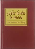 Het leven is mooi. Groot citatenboek voor elke dag - Roger, Verzenden, Zo goed als nieuw, Roger Defour