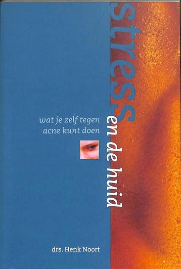 Stress en de huid 9789057662133 H. Noort, Verzenden, Zo goed als nieuw, H. Noort