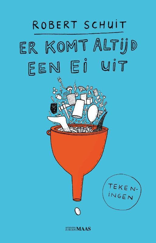 Er komt altijd een ei uit 9789083344133 Robert Schuit, Boeken, Stripverhalen, Zo goed als nieuw, Verzenden