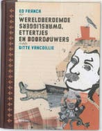 Wereldberoemde dwarsliggers, ettertjes en doordouwers, Verzenden, Gelezen, Ed Franck