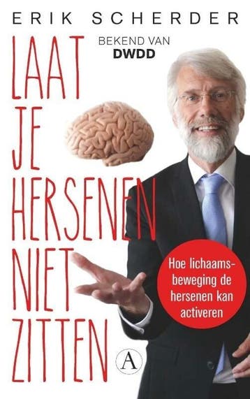 Laat je hersenen niet zitten (9789025307219, Erik Scherder), Verzenden, Nieuw