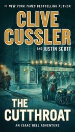 The Cutthroat Isaac Bell Adventure 9780399575624, Verzenden, Gelezen, Clive Cussler