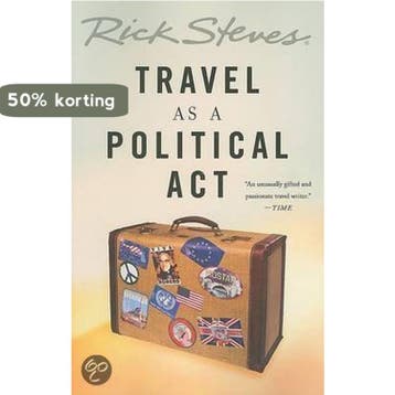 Travel as a Political Act 9781568584355 Rick Steves, Verzenden, Gelezen, Rick Steves