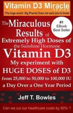 The Miraculous Results Of Extremely High Doses Of The, Verzenden, Gelezen, Jeff T Bowles