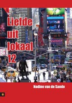 Liefde uit lokaal 12 9789048411221 Nadine van de Sande, Boeken, Kinderboeken | Jeugd | 13 jaar en ouder, Verzenden, Zo goed als nieuw