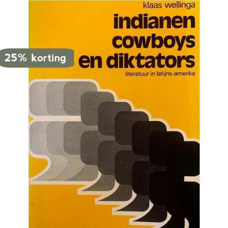 Indianen cowboys en diktators 9789023216872 Wellinga, Boeken, Overige Boeken, Gelezen, Verzenden