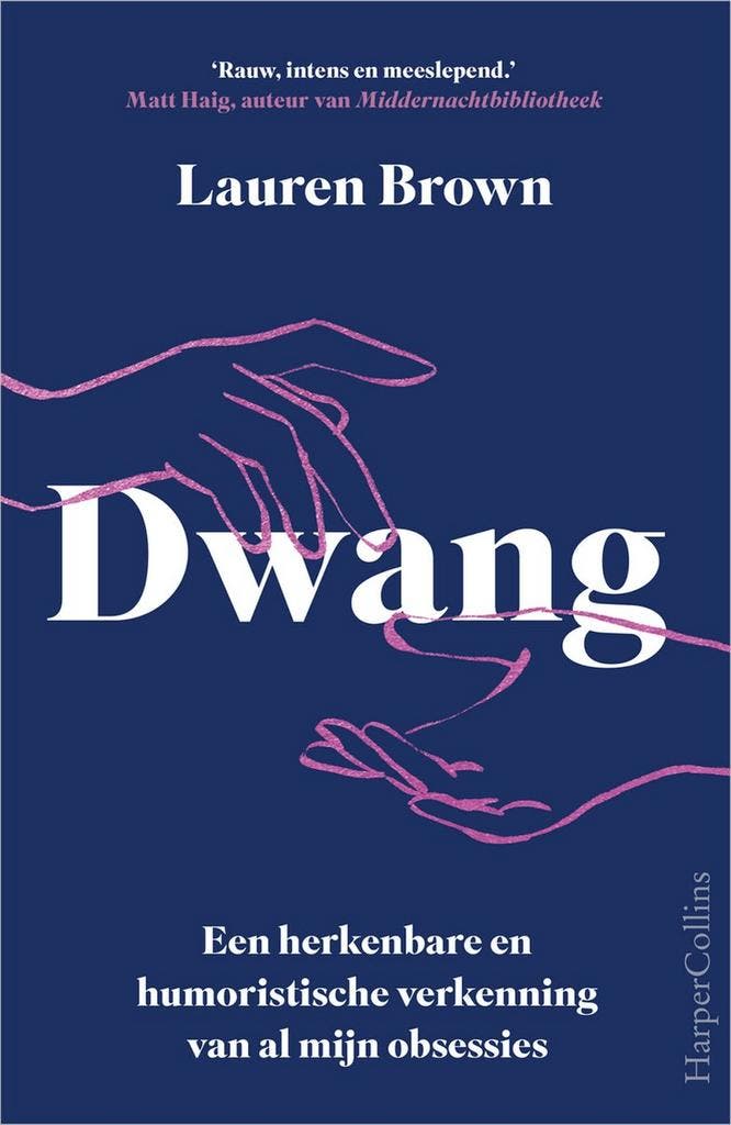 Dwang 9789402711141 Lauren Brown, Boeken, Psychologie, Gelezen, Verzenden