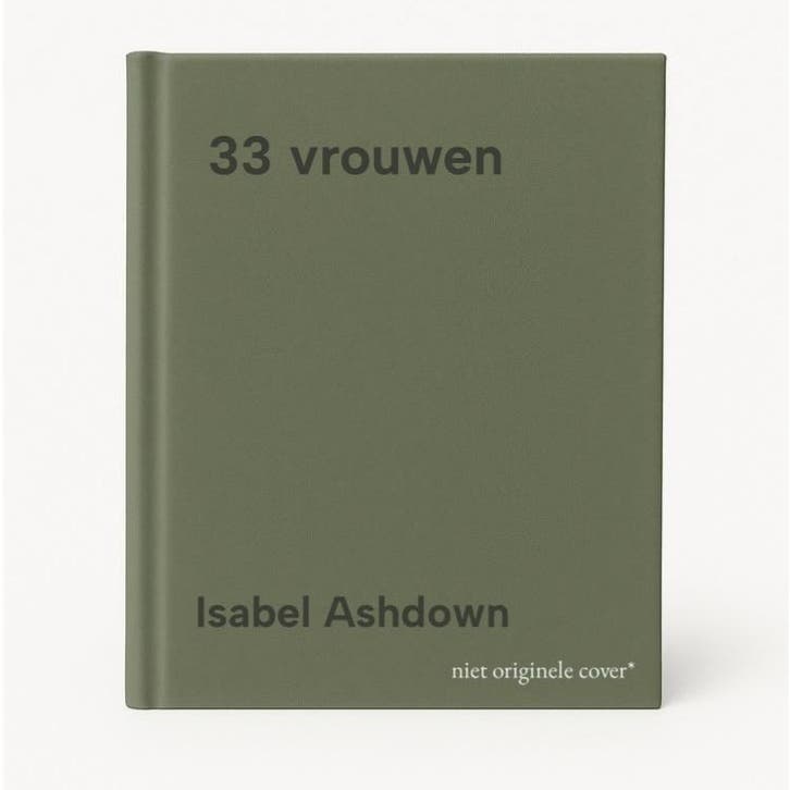 33 vrouwen 9789022599532 Isabel Ashdown, Livres, Thrillers, Envoi