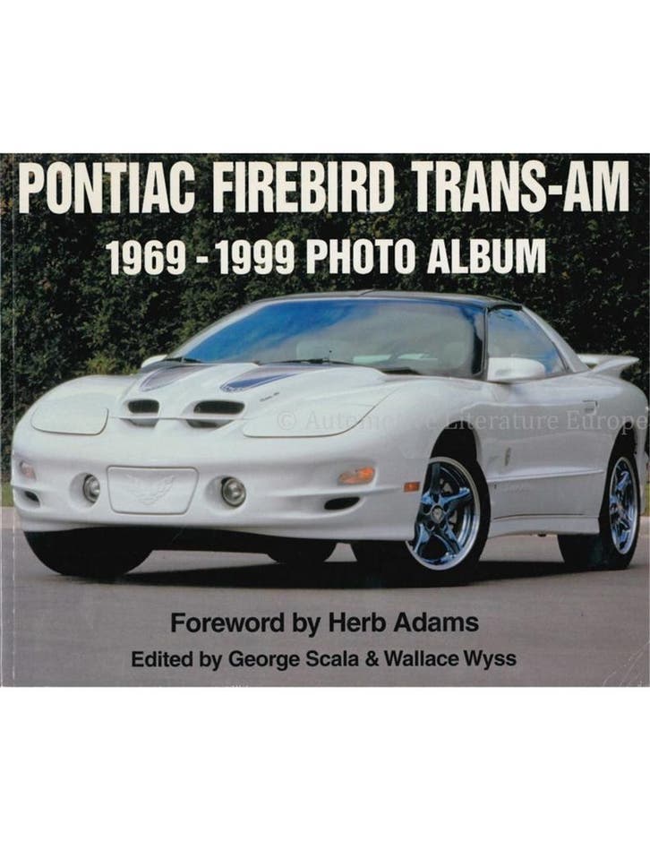 PONTIAC FIREBIRD TRANS-AM, 1969-1999 PHOTO ALBUM, Livres, Autos | Livres