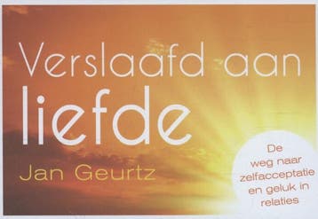 Verslaafd aan liefde / Dwarsligger / 290 9789049803254, Boeken, Verzenden, Gelezen, Jan Geurtz