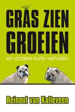 Gras zien groeien 9789048416752 Reinout Kalleveen, Verzenden, Gelezen, Reinout Kalleveen
