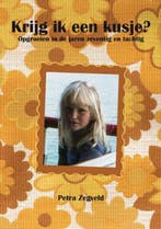 Krijg ik een kusje? 9789085708117 Petra Zegveld, Verzenden, Petra Zegveld