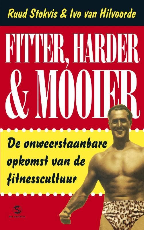 Fitter, harder & mooier 9789029565912 R. Stokvis, Boeken, Hobby en Vrije tijd, Gelezen, Verzenden