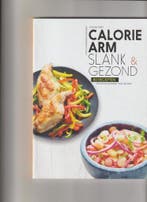 Calorie Arm - slank & gezond - 80 recepten voor elk moment, Verzenden, Rachel Frély