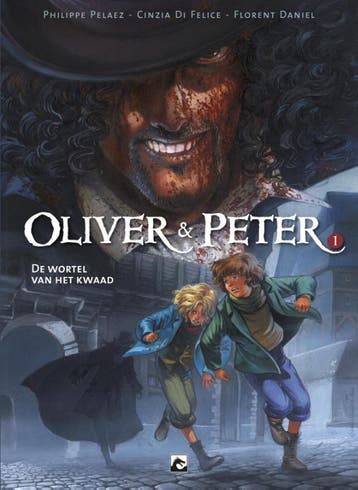 De wortel van het kwaad / Oliver & Peter / 1 9789460789830, Verzenden, Zo goed als nieuw, Philippe Pelaez