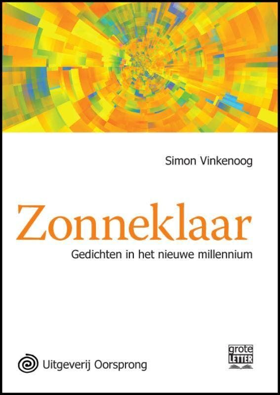 Zonneklaar 9789461010636 Simon Vinkenoog, Livres, Poèmes & Poésie, Envoi