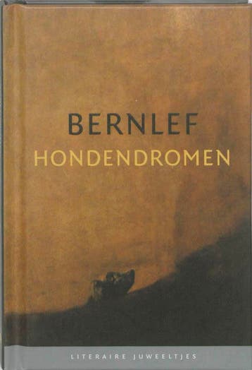 Hondendromen / Literaire Juweeltjes 9789085161950 Bernlef, Verzenden, Zo goed als nieuw, Bernlef