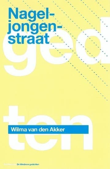 Nageljongenstraat / De windroos / 8 9789025110703, Verzenden, W. van den Akker