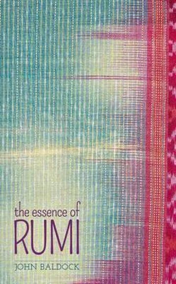 The Essence of Rumi 9781841933849 John Baldock, Boeken, Verzenden, Gelezen, John Baldock