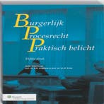 Burgerlijk procesrecht praktisch belicht 9789013078510, Boeken, Verzenden, Gelezen