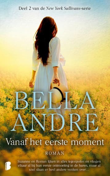 Vanaf het eerste moment / New York Sullivans-serie / 2, Boeken, Verzenden, Gelezen, Bella Andre