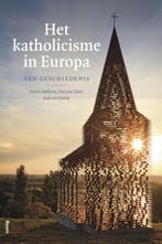 Het katholicisme in Europa 9789024424184 Paul van Geest, Boeken, Verzenden, Zo goed als nieuw, Paul van Geest