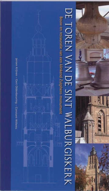 De toren van de Sint Walburgiskerk 9789057304545, Verzenden, Zo goed als nieuw, G. Oldenbeuving